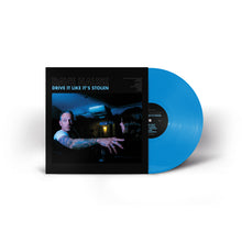 Load image into Gallery viewer, Drive It Like It's Stolen LP